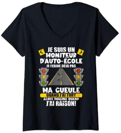 Femme Cadeau Moniteur D'Auto-Ecole T-Shirt avec Col en V