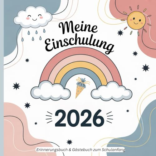 Gästebuch zum Schulanfang – Meine Einschulung: Erinnerungsbuch zum Schulstart – Geschenk zur Einschulung für Jungen & Mädchen