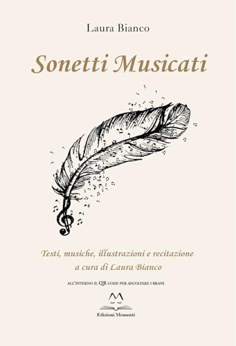 Sonetti musicati. Testi, musiche, illustrazioni e recitazione. Con File audio online