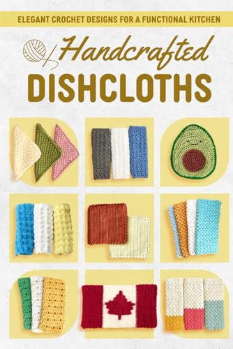 Handcrafted Dishcloths: Elegant Crochet Designs for a Functional Kitchen