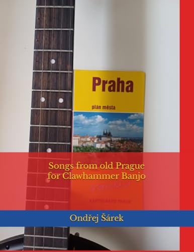 Songs from old Prague for Clawhammer Banjo