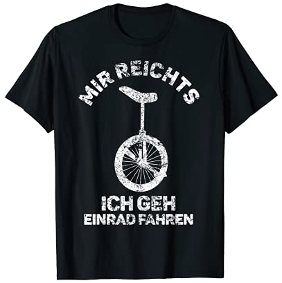 Einrad Fahren Kunststücke T-Shirt