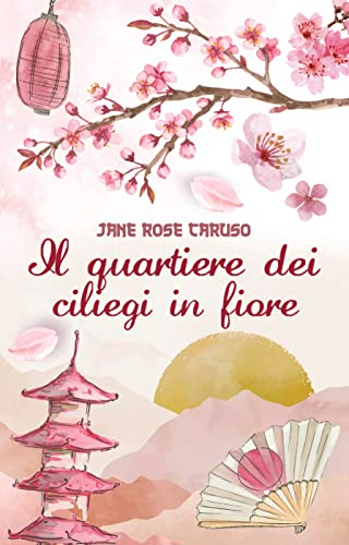 Il quartiere dei ciliegi in fiore: Le piccole felicità