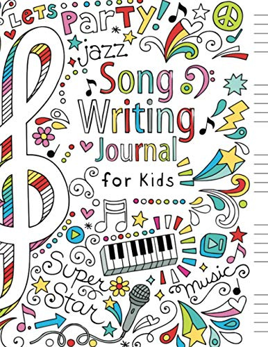 Song Writing Journal for Kids: Blank Sheet Music Notebook, Wide Staff Manuscript Paper with Lines for Lyrics or Notes | For Children and Beginners of ... Music Theory for Kids | 110 Pages 8.5x11