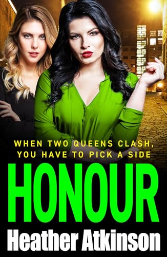 Honour: The BRAND new completely gripping and gritty gangland thriller from Heather Atkinson for 2026