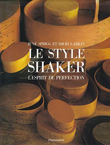 Le Style Shaker: L'esprit de perfection