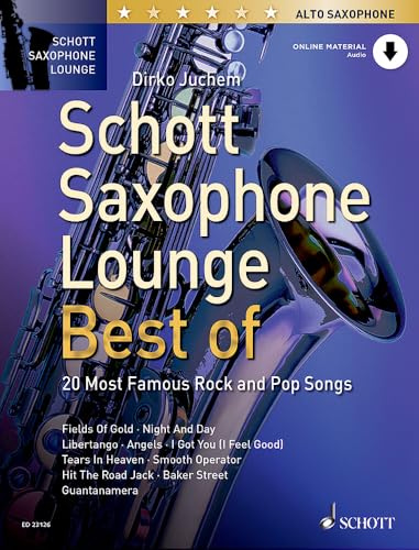 Schott Saxophone Lounge - BEST OF: 20 Most Famous Rock and Pop Songs. Alt-Saxophon.