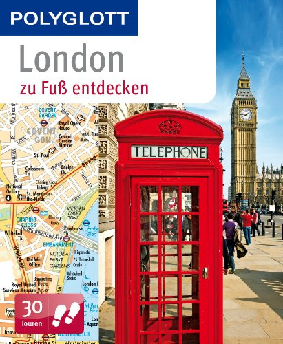 POLYGLOTT Reiseführer London zu Fuß entdecken: Polyglott (POLYGLOTT zu Fuß entdecken)