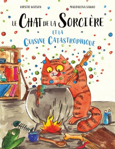 Le Chat de la Sorcière et la Cuisine Catastrophique