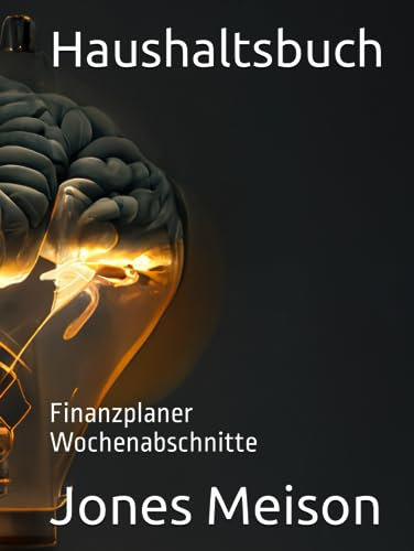 Haushaltsbuch: Finanzplaner Wochenabschnitte