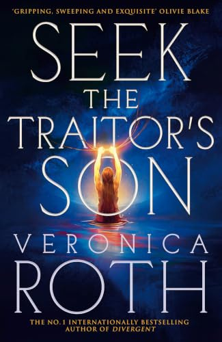 Seek the traitor's son (The burning empire, 1)