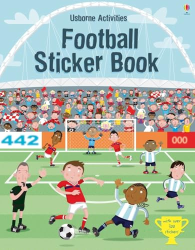 Usborne Football Sticker Book (Activities) (Sticker Books) | Full of sporty scenes and over 300 colourful stickers, for children 3 years and over