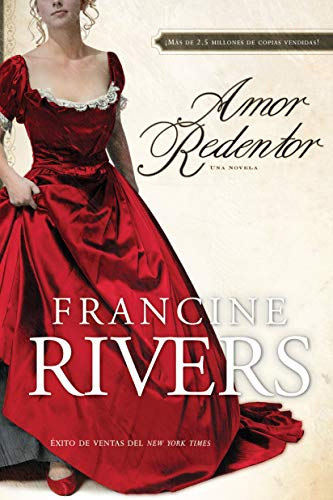 Amor Redentor : Una Novela: Una Novela