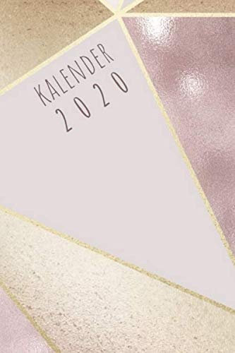 Kalender 2020: Elegantes Marble Gold Design | Planer von Januar bis Dezember 2020 | Terminkalender passend zum Mitnehmen | Ziele für 2020 aufschreiben ... Kontaktliste und aller deutschen Feiertagen