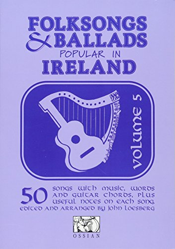 Folksongs And Ballads Popular In Ireland - Vol. 5. Melodie, Text, Akkorde.