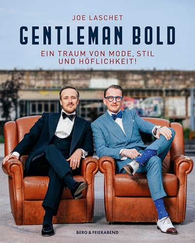 Gentleman Bold: Ein Traum von Mode, Stil und Höflichkeit