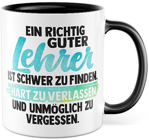 Lehrer Tasse mit Spruch Geschenk Kaffee-Tasse Kaffee-Becher Abschiedsgeschenk Gymnasium