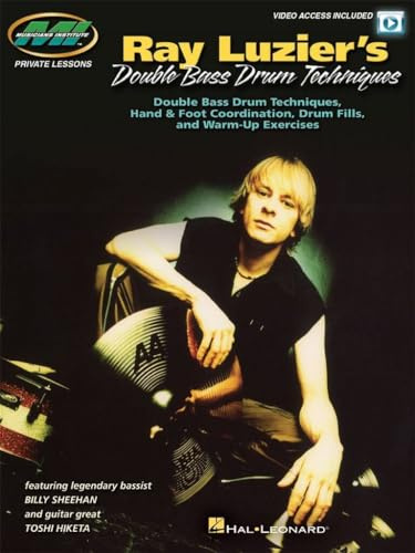 Ray Luzier's Double Bass Drum Technique: Noten, Lehrmaterial für Schlagzeug (Private Lessons): Private Lessons with Video Access Included