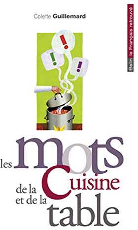 Les mots de la cuisine et de la table