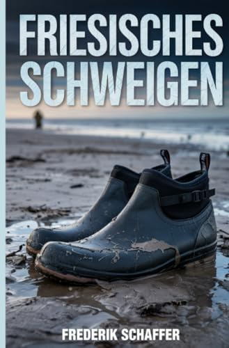 Friesisches Schweigen: Kriminalroman von der Insel Föhr