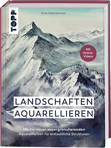 Landschaften aquarellieren: Mit den neuen supergranulierenden Aquarellfarben für erstaunliche Strukturen