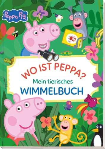 Peppa Pig: Wo ist Peppa? Mein tierisches Wimmelbuch: Wimmelbuch