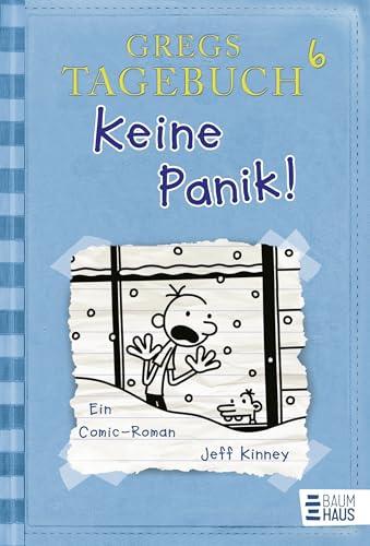 Gregs Tagebuch 6 - Keine Panik!: Ein Comic-Roman