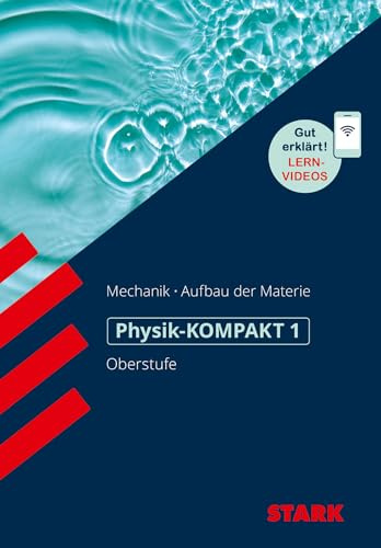 STARK Physik-KOMPAKT Gymnasium - Oberstufe - Band 1 (Wissen-KOMPAKT / Auf einen Blick!)