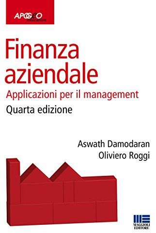 Finanza aziendale. Applicazioni per il management