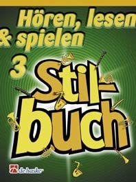 Hören, lesen & spielen 3 - Stilbuch für Posaune in B (Violinschlüssel) (TROMBONE)