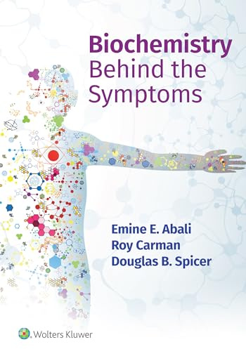 Biochemistry Behind the Symptoms