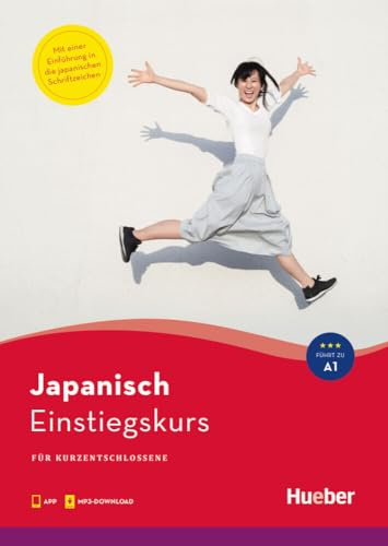 Einstiegskurs Japanisch: für Kurzentschlossene / Buch mit Audios online