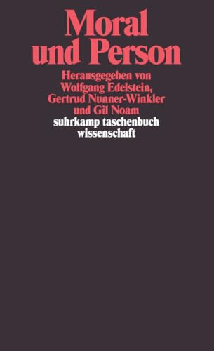 Moral und Person (suhrkamp taschenbuch wissenschaft)