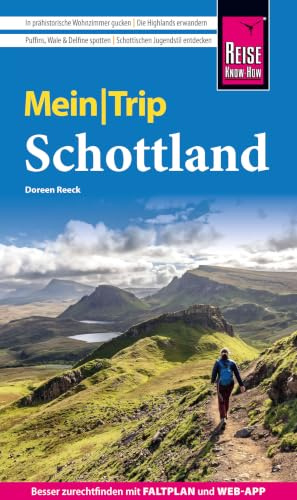 Reise Know-How MeinTrip Schottland: Reiseführer Schottland mit Faltplan und kostenloser Web-App