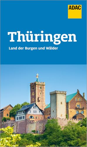 ADAC Reiseführer Thüringen: Der Kompakte mit den ADAC Top Tipps und cleveren Klappenkarten