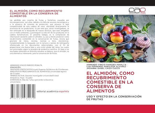 EL ALMIDÓN, COMO RECUBRIMIENTO COMESTIBLE EN LA CONSERVA DE ALIMENTOS: USO Y EFECTO EN LA CONSERVACIÓN DE FRUTAS