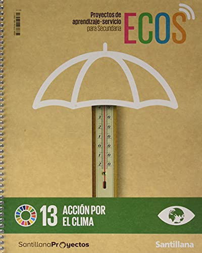 PROYECTOS DE APRENDIZAJE-SERVICIO PARA SECUNDARIA ECOS ACCION POR EL CLIMA