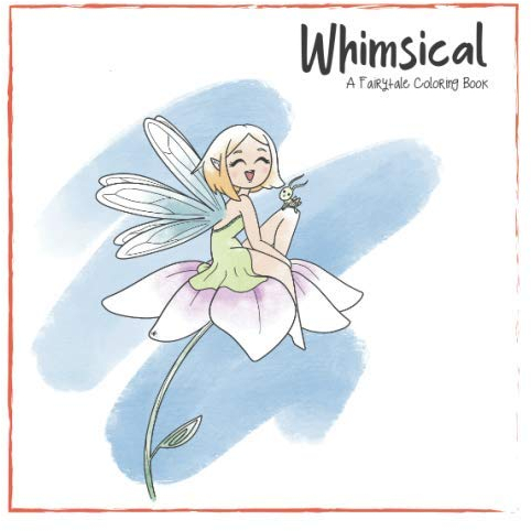 Whimsical: A Fairytale Coloring Book