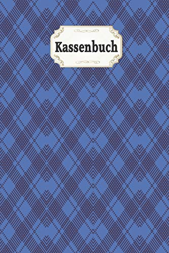 Kassenbuch: Kleinunternehmer / Selbstständige / Privat Einnahmen und Ausgaben einfach erfassen / Haushaltsbuch