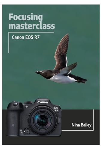 Focusing Masterclass for the Canon EOS R7