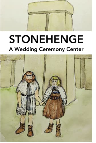 Stonehenge A Wedding Ceremony Center
