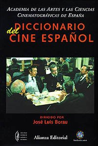 Diccionario del cine español (Alianza Diccionarios (Ad))