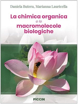 La chimica organica e le macromolecole biologiche
