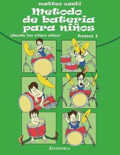 Método de bateria para niños 1: (desde los cinco años) tomo 1: Vol. 1 (Ciclo elementare)