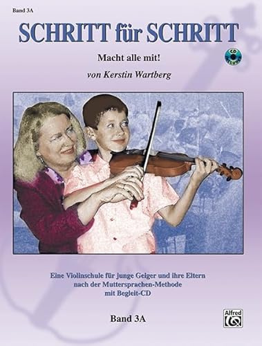 Schritt für Schritt 3A: Macht alle mit! (Buch & CD) (Schritt Für Schritt, 3A)