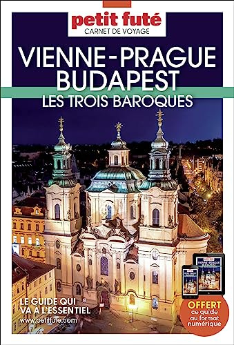 Vienne, Prague, Budapest: Les trois baroques