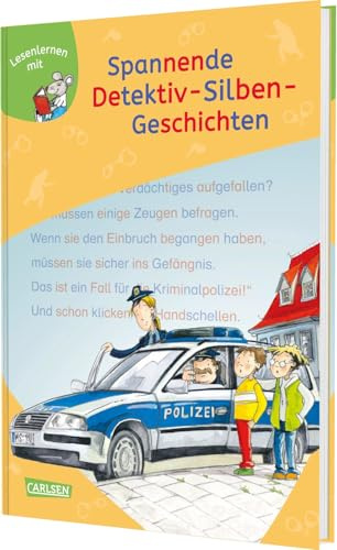 LESEMAUS zum Lesenlernen Sammelbände: Spannende Detektiv-Silben-Geschichten: Extra Lesetraining – Lesetexte mit farbiger Silbenmarkierung | Sechs spannende Detektiv-Geschichten für Erstleser*innen