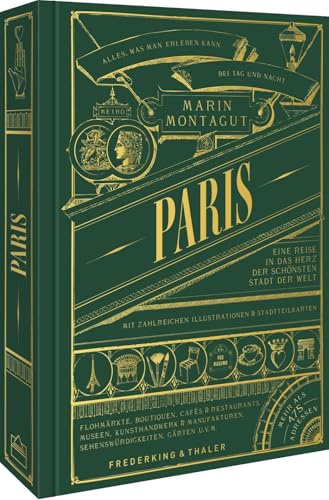 PARIS: Eine Reise in das Herz der schönsten Stadt der Welt: Entdecken Sie verborgene Geheimnisse, kulinarische Höhepunkte und die Kultur von Paris.
