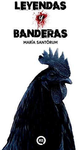 Leyendas y Banderas: 1 (Saga de Uzanza)