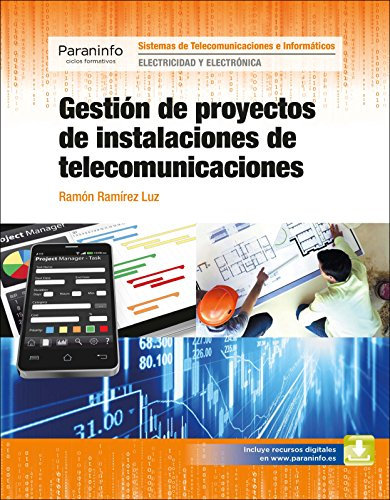Gestión de proyectos de instalaciones de telecomunicaciones (Electricidad y Electrónica)